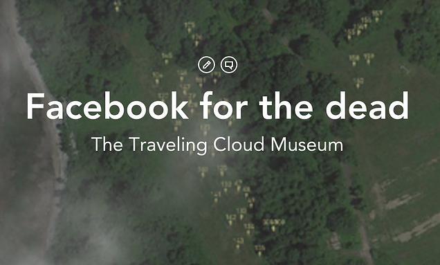 Facebook for the Dead: The Traveling Cloud Museum